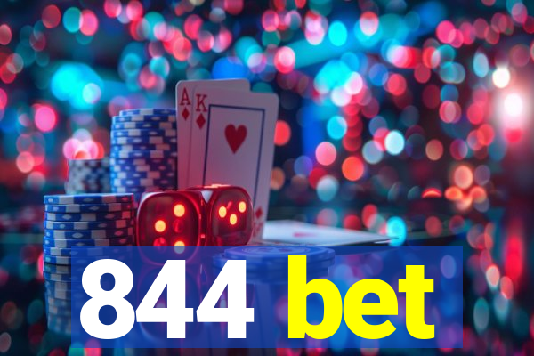 844 bet